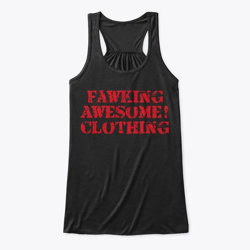 Fawking Awesome! clothing Original