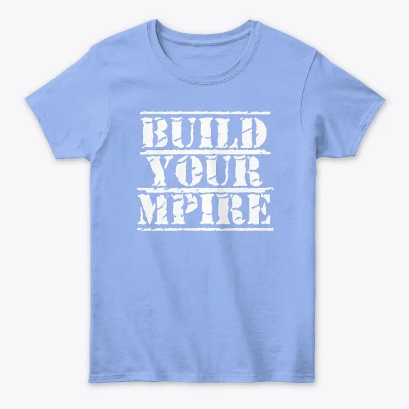 Build Your Mpire 2024