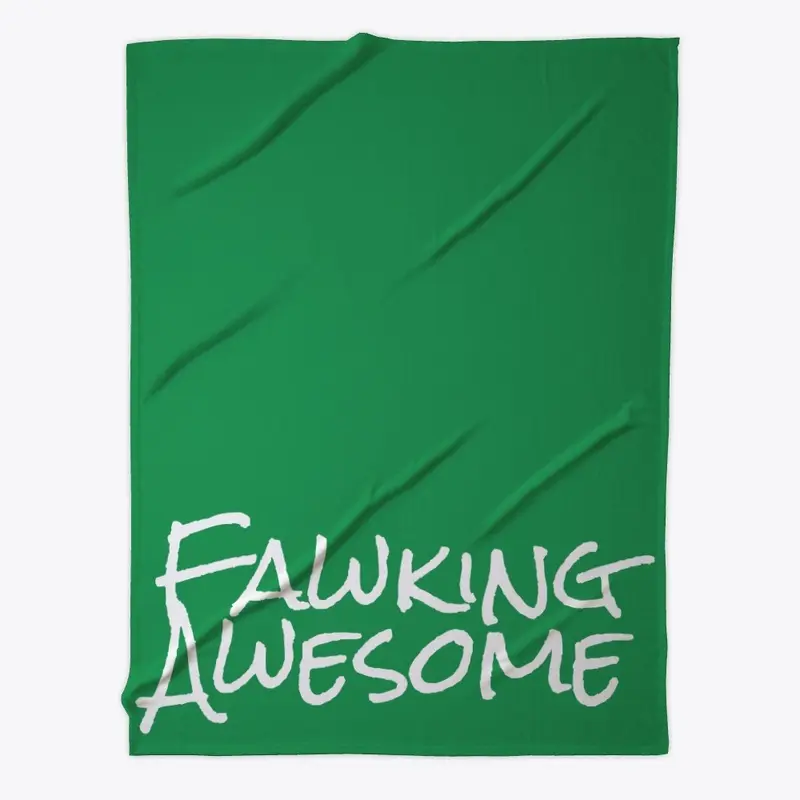 Fawking Awesome home essentials