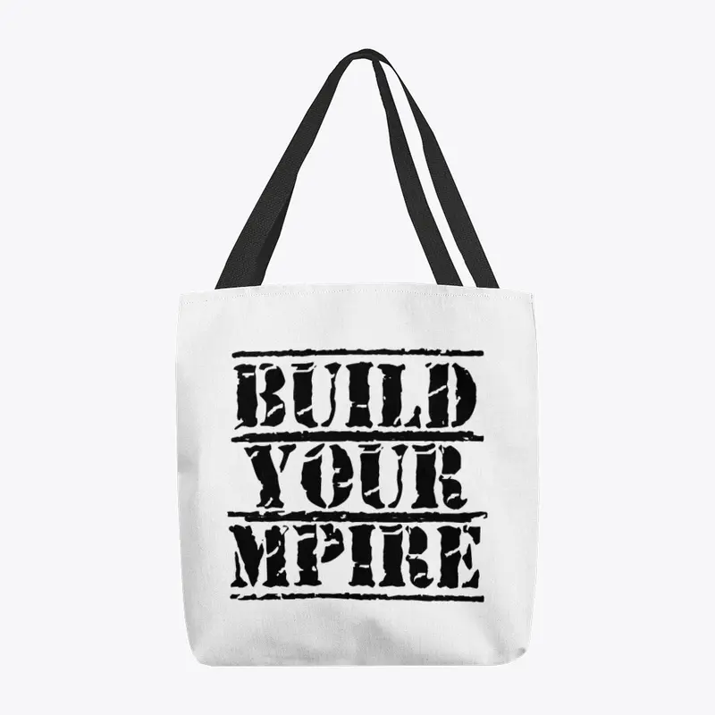 Build Your Mpire everyday essentials