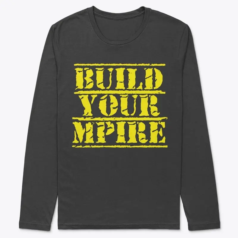 Build Your Mpire Original