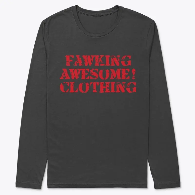 Fawking Awesome! clothing Original